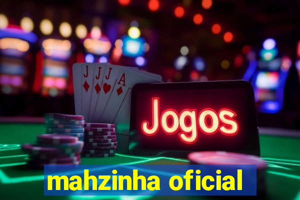 mahzinha oficial